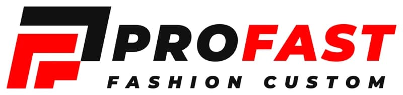 Profast Fashion Custom